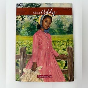 Meet Addy : An American Girl by Connie Porter 1991 Hardcover stunning like new !